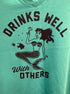 Life is Good · Drinks well with others · Large · Turquoise